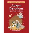 thumbnail image 1 of Pre-Owned Advent Devotions for Busy Families (Paperback) 0985015039 9780985015039, 1 of 2