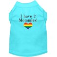 thumbnail image 1 of I Have 2 Mommies Screen Print Dog Shirt Aqua Xs, 1 of 1