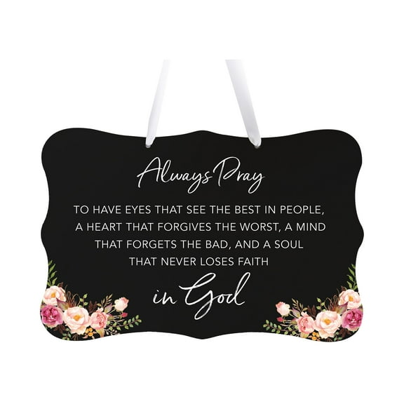 LifeSong Milestones Wooden Wall Hanging Sign for Home Decorations 8x12 - Always Pray (Flowers)