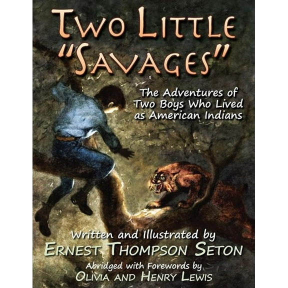Two Little Savages : The Adventures of Two Boys Who Lived as American Indians (Paperback)