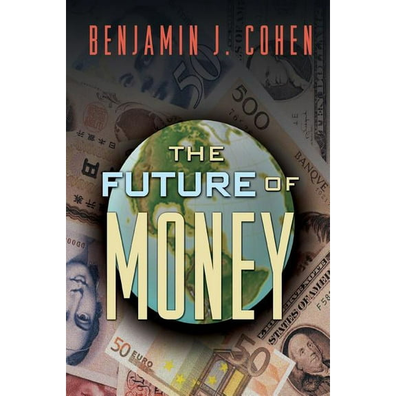 The Future of Money, (Paperback)