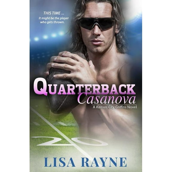 Kansas City Griffins Quarterback Casanova, Book 1, (Paperback)
