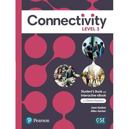 Pre-Owned Connectivity Level 3 Student s Book & Interactive Student s eBook with Online Practice Digital Resources and App Paperback