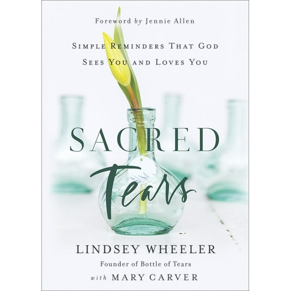 Pre-Owned Sacred Tears: Simple Reminders That God Sees You and Loves You (Hardcover) 073698173X 9780736981736