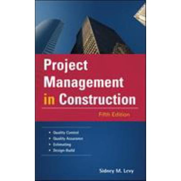 Pre-Owned Project Management in Construction (Hardcover) 0071464174 9780071464178