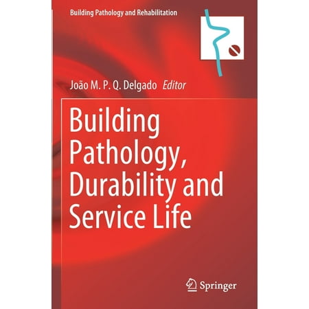 UPC: 9783030473044 | Building Pathology and Rehabilitation: Building Pathology Durability and Service Life (Paperback)