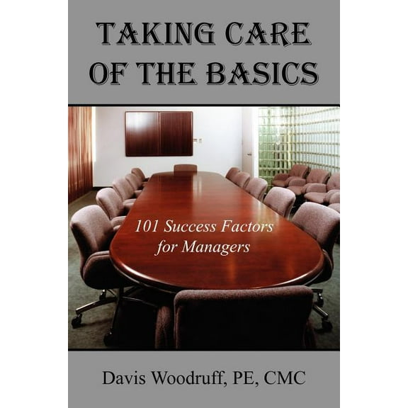 Taking Care of the Basics, (Paperback)