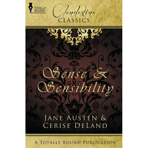 Clandestine Classics: Sense and Sensibility (Paperback)