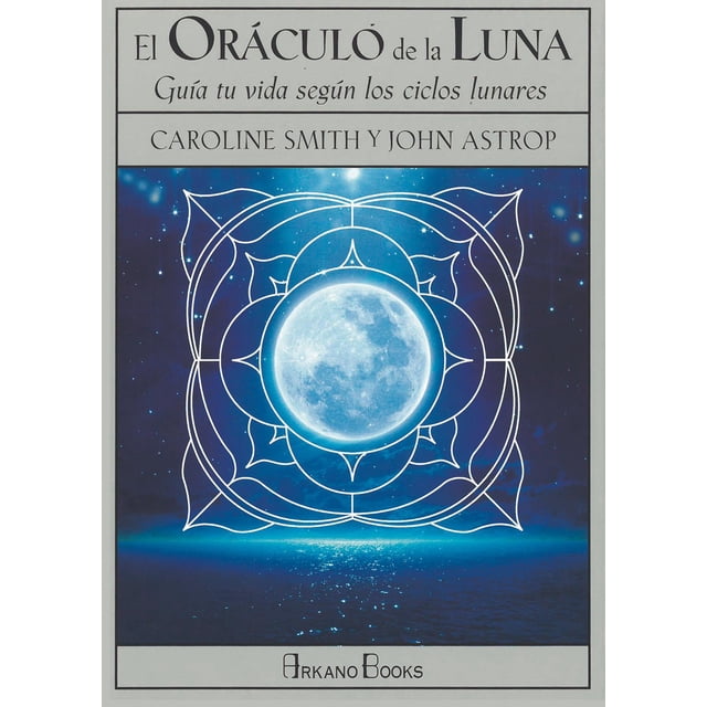 El oráculo de la luna: Guía tu vida según los ciclos lunares (Libro y cartas)