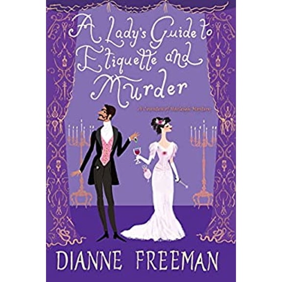 Pre-Owned A Lady's Guide to Etiquette and Murder
