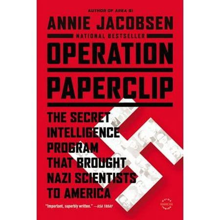 Operation Paperclip : The Secret Intelligence Program that Brought Nazi Scientists to (Best Paper For Funeral Programs)