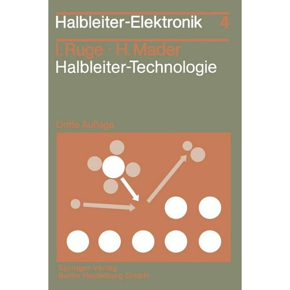 Halbleiter-Elektronik Halbleiter-Technologie, Book 4, (Paperback)