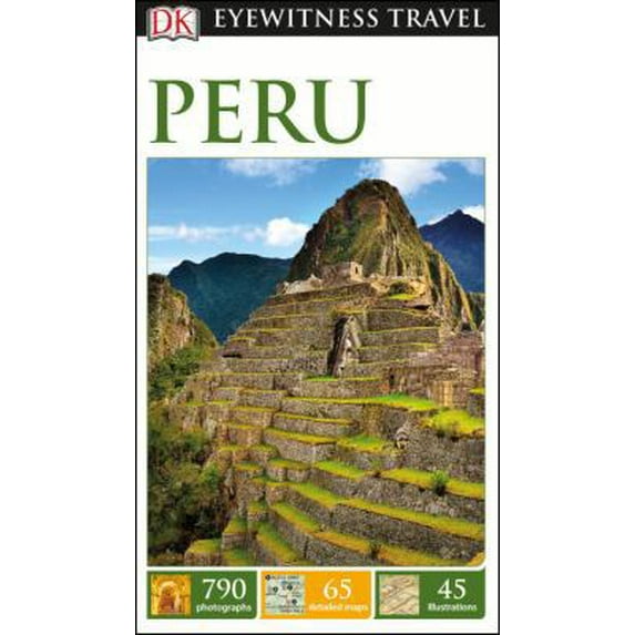 Pre-Owned DK Eyewitness Travel Guide Peru (Paperback) 1465441115 9781465441119
