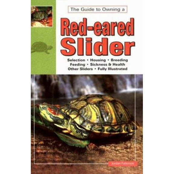 Pre-Owned The Guide to Owning a Red-Eared Slider (Paperback) 0793802539 9780793802531