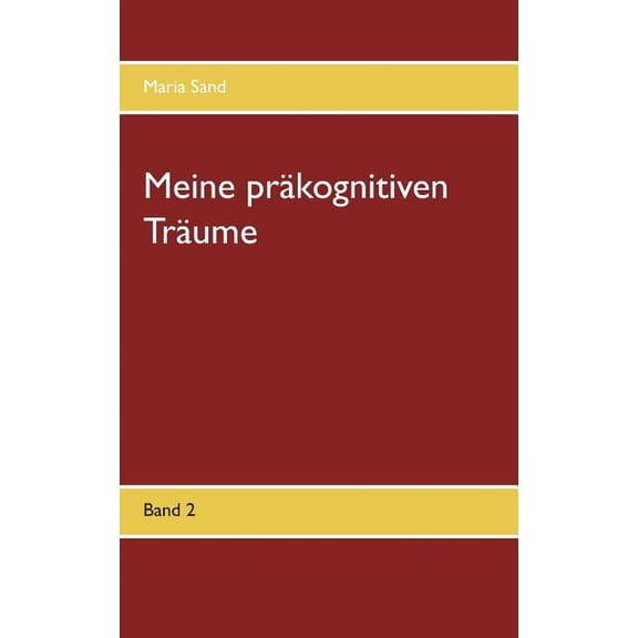 Meine präkognitiven Träume: Band 2, (Paperback)