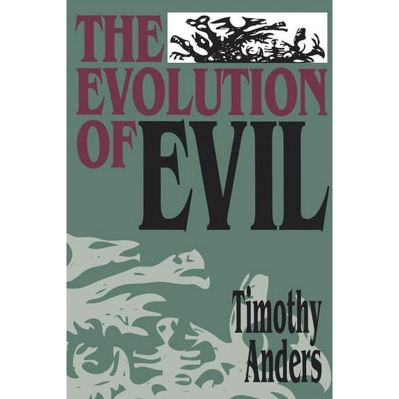 The Evolution of Evil, (Paperback)