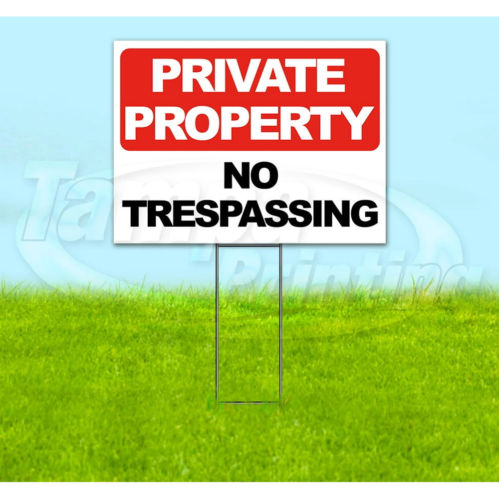 No Trespassing (18" X 24") Yard Sign, Includes Metal Step Stake