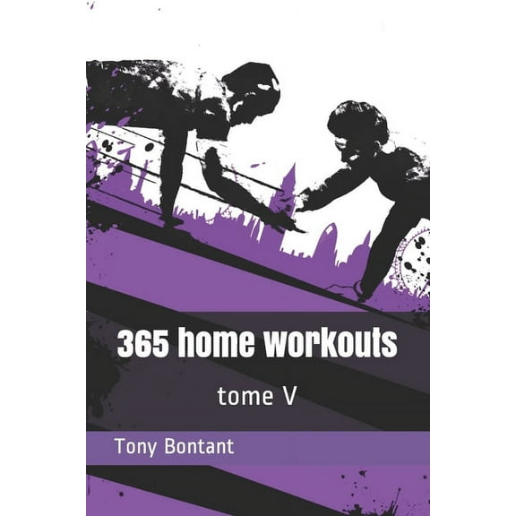 365 Home Workouts: 365 home workouts: tome 5 (Paperback)