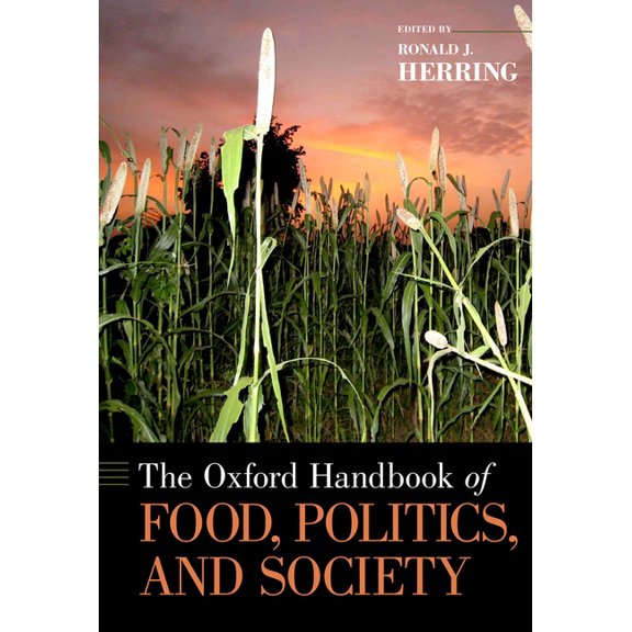 Oxford Handbooks Oxford Handbook of Food, Politics, and Society, (Hardcover)