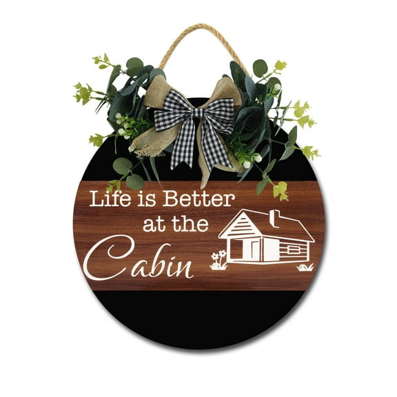 Life Is Better At The Cabin Sign for Front Door Hanging Seasons Sign Outdoor Rustic Round Wood Wreaths Wall Decor Farmhouse Porch Wreaths Decorations Housewarming Gift