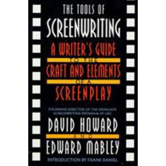 Pre-Owned The Tools of Screenwriting: A Writer's Guide to the Craft and Elements of a Screenplay (Paperback) 0312119089 9780312119089
