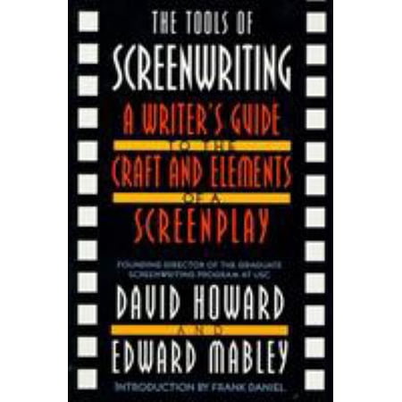 Pre-Owned The Tools of Screenwriting: A Writer s Guide to the Craft and Elements of a Screenplay (Paperback) 0312119089 9780312119089