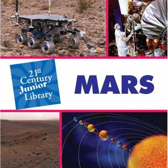 Pre-Owned 21st Century Junior Library: Solar System: Mars (Hardcover)