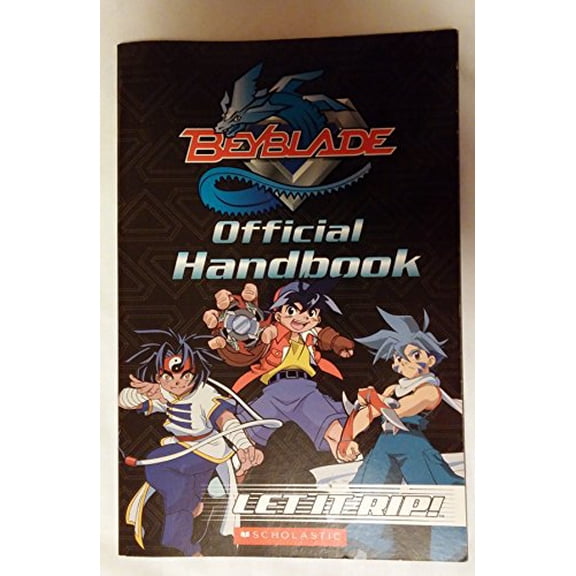 Pre-Owned Beyblade Official Handbook: Let it Rip!, 9780439628600, 0439628601, Paperback, 1st edition