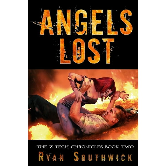 The Z-Tech Chronicles Angels Lost, Book 2, (Paperback)