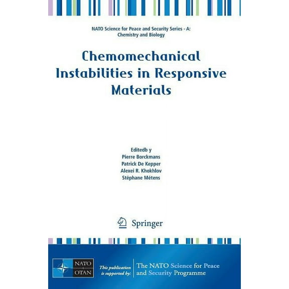 NATO Science for Peace and Security Seri Chemomechanical Instabilities in Responsive Materials, (Paperback)