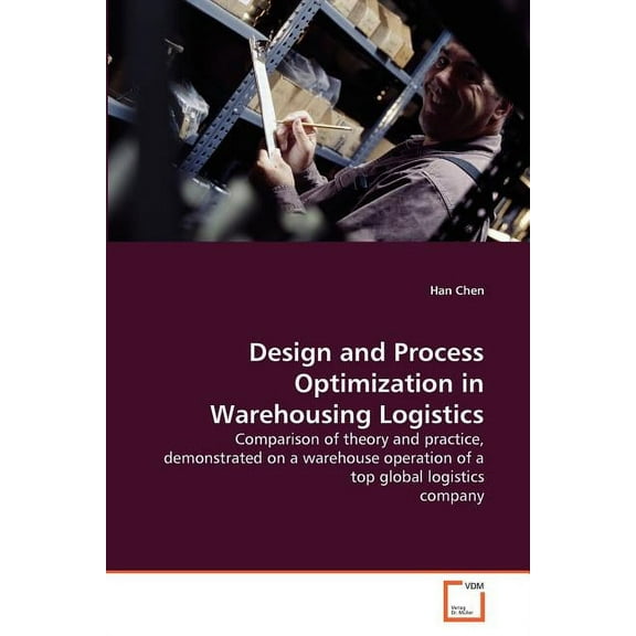 Design and Process Optimization in Warehousing Logistics (Paperback)