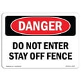thumbnail image 1 of SignMission OS-DS-A-1218-L-2138 12 x 18 Po Signe de Danger OSHA - Ne Pas Entrer Rester hors Clôture, 1 of 1