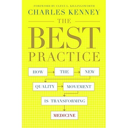 The Best Practice : How the New Quality Movement is Transforming
