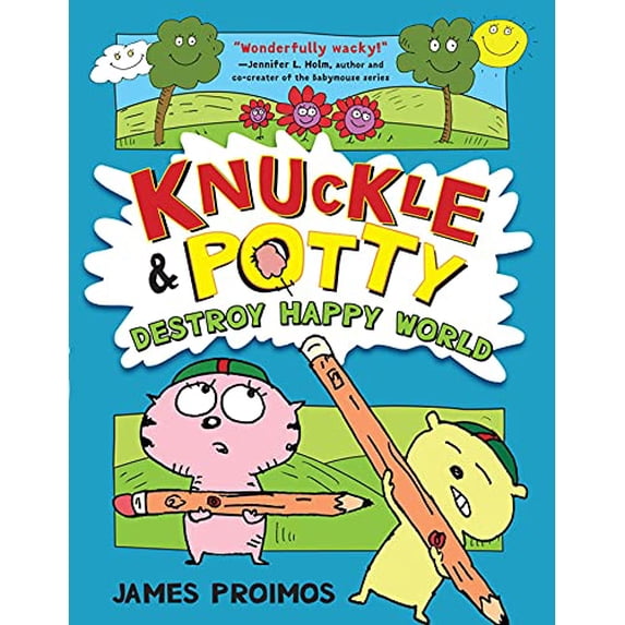 Pre-Owned Knuckle & Potty Destroy Happy World (Hardcover) 0805091556 9780805091557