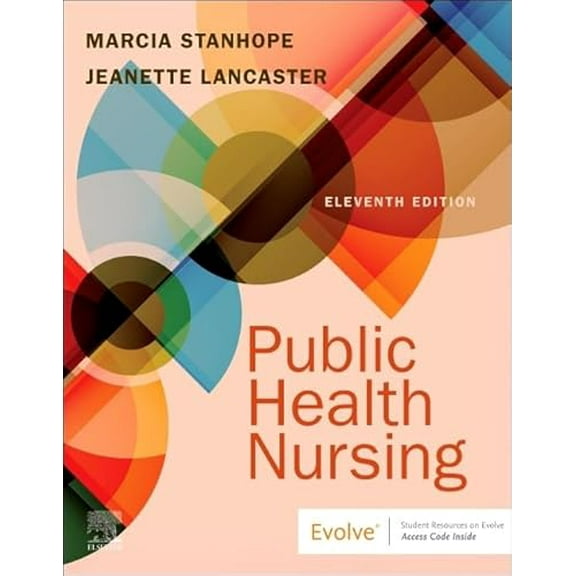 Pre-Owned Public Health Nursing: Population-Centered Health Care in the Community, 9780323882828, 032388282X, Paperback, 11 edition