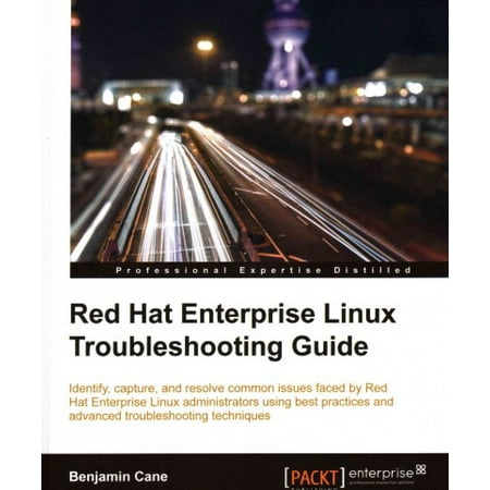 Red Hat Enterprise Linux Troubleshooting Guide (Paperback)