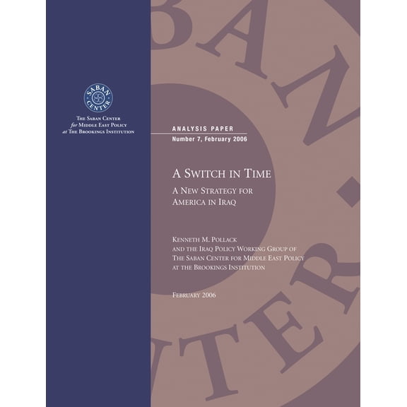 Switch in Time: A New Strategy for America in Iraq, (Paperback)