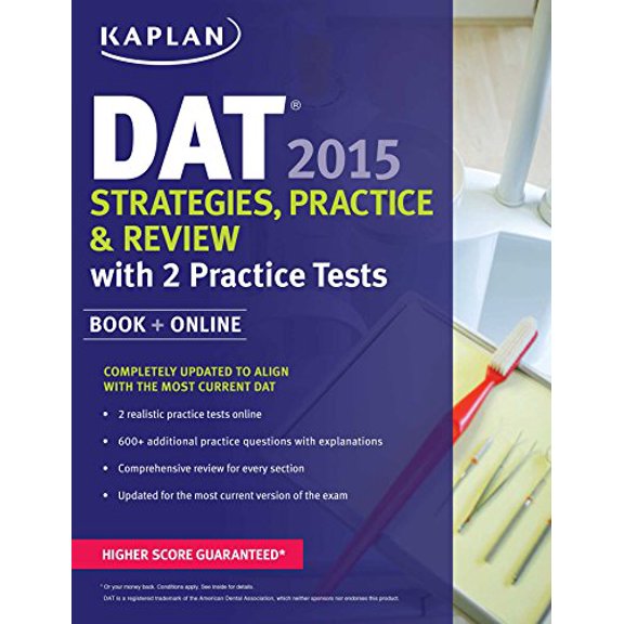 Pre-Owned Kaplan DAT 2015 Strategies, Practice, and Review with 2 Practice Tests (Paperback) 1609780884 9781609780883