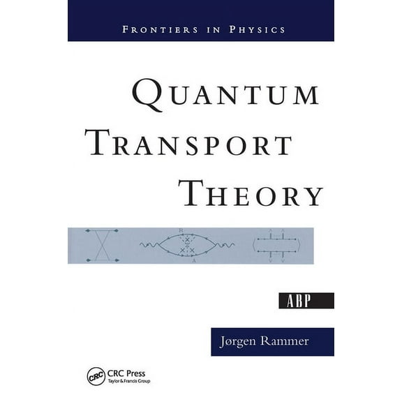 Quantum Transport Theory, (Hardcover)
