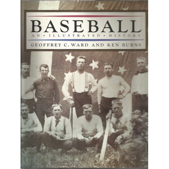 Pre-Owned Baseball: An Illustrated History (Hardcover) 0679404597 9780679404590