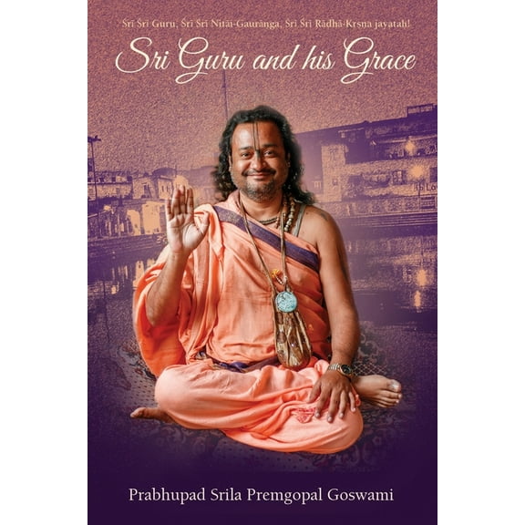 Sri Guru and his Grace (Paperback)