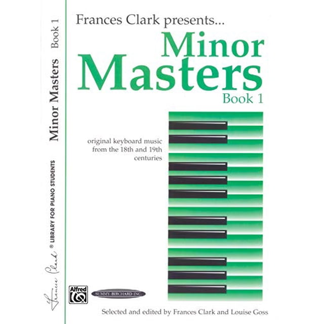 Minor Masters, Bk 1: Original Keyboard Music from the 18th and 19th Centuries (Frances Clark Library for Piano Students)