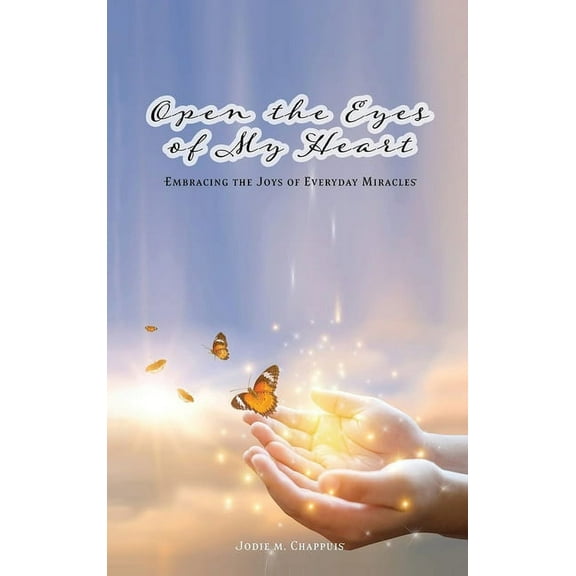 Open the Eyes of My Heart, (Hardcover)