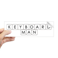 thumbnail image 1 of Keyboard Man Rectangle Bumper Sticker Notebook Window Decal, 1 of 1