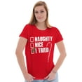 thumbnail image 4 of Xmas Checklist Naughty Nice Tried Womens Slim Fit Graphic Tee Brisco Brands M, 4 of 5