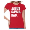 thumbnail image 1 of Awkward Styles Jesus Saves Bro T-Shirt for Women Christian Clothes for Ladies Jesus Womens T-Shirt Christian Gifts Jesus Shirts Jesus Clothing Jesus T Shirt for Her Jesus Saves Bro Ladies Shirt, 1 of 4