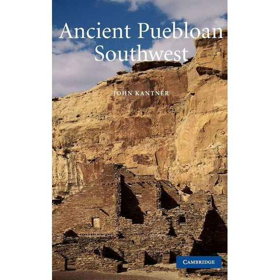 Case Studies in Early Societies Ancient Puebloan Southwest, Book 5, (Hardcover)