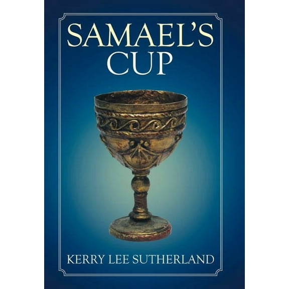 Samael's Cup, (Hardcover)