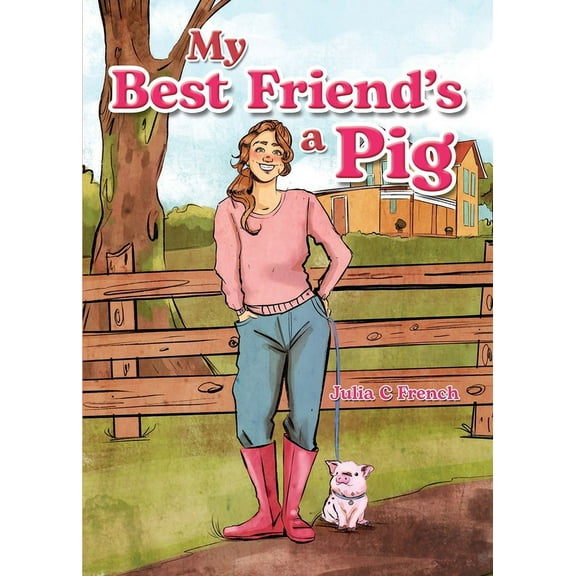 My Best Friend's a Pig, (Paperback)