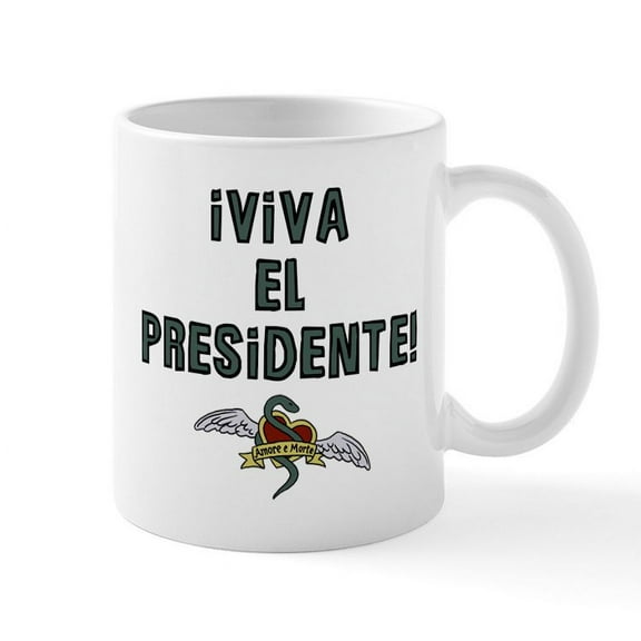 CafePress - El Presidente Mug - 11 oz Ceramic Mug - Novelty Coffee Tea Cup